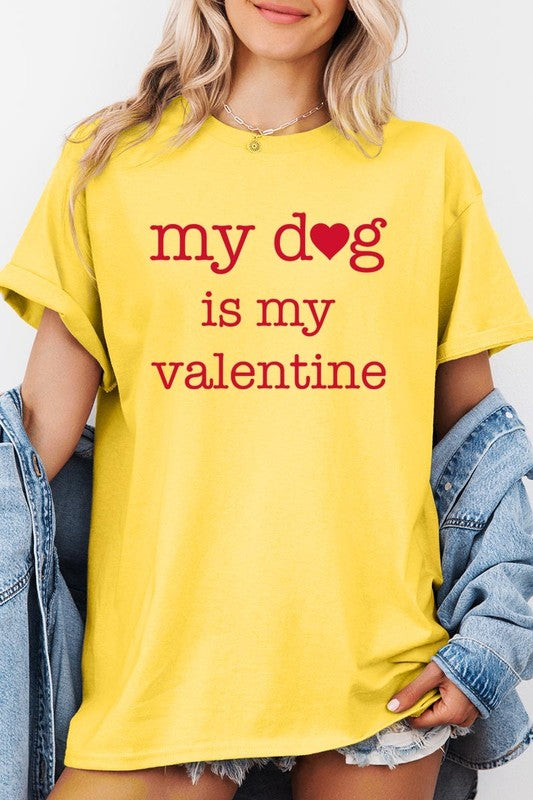 My Dog is My Valentine Graphic Tee