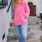 Ready to Relax Hot Pink Half Zip French Terry Hoodie