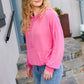 Ready to Relax Hot Pink Half Zip French Terry Hoodie