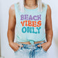 Beach Vibes Only Graphic Print Muscle Tank