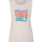 Beach Vibes Only Graphic Print Muscle Tank