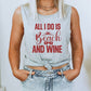 All I Do Is Beach & Wine Graphic Print Muscle Tank