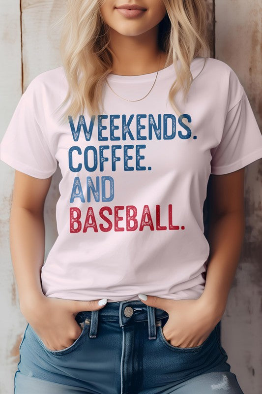 Weekends. Coffee. and Baseball Graphic Tee