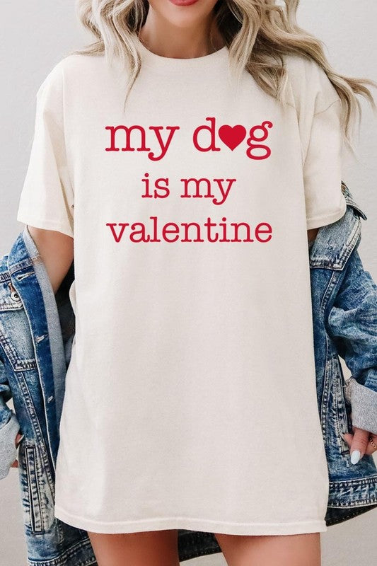 My dog Is My Valentine Graphic Plus Heavy Cotton T