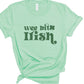 Wee Bit Irish Graphic Crew Neck Tee