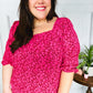 Perfectly You Fuchsia Floral Three Quarter Sleeve Square Neck Top