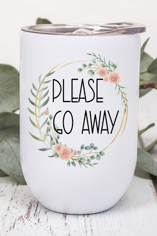 Please Go Away Floral Graphic Tumbler